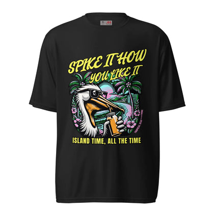 Spike It How You Like It Performance Pelican T-shirt